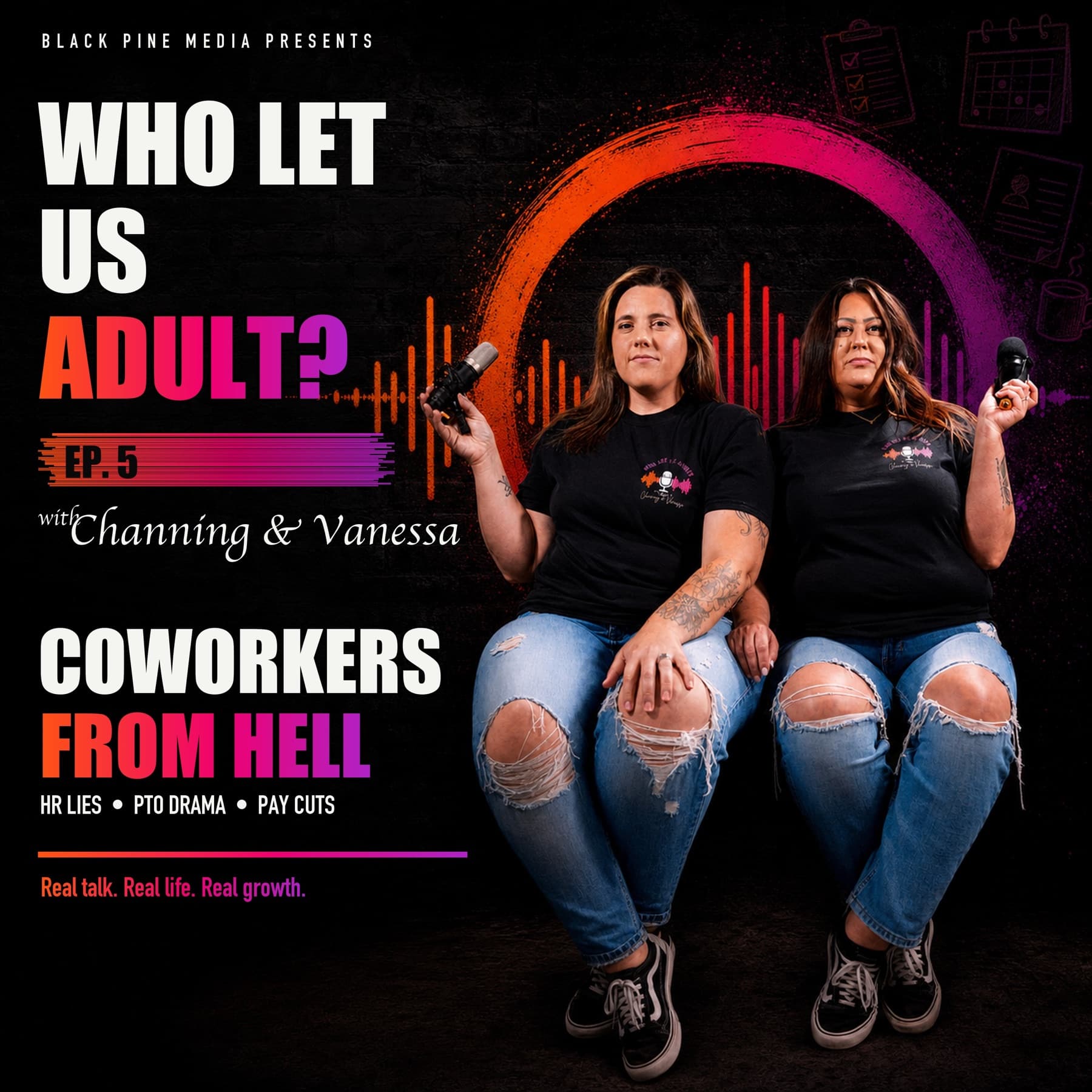 Who Let Us Adult? Episode 5 cover art featuring Channing and Vanessa.